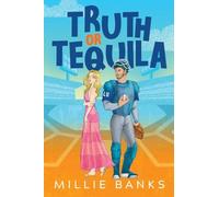 Truth or Tequila: A baseball romantic comedy: 1