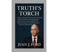 Truth’s Torch: A Journey Through Trey Gowdy’s Unyielding Quest for Justice, from Spartanburg’s Courtrooms to Congress and Beyond, Inspiring a Nation to Seek Reason Over Rancor in a Divided Age