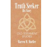 Truth Seeker: His Story: Old Testament Studies