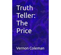 Truth Teller: The Price