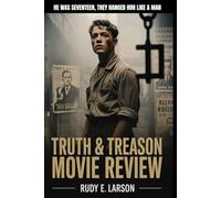 Truth & Treason Movie Review: He was seventeen, they hanged him like a man