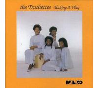 Truthettes - Making A Way