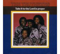 Truthettes - Take It To The Lord In Prayer