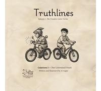 Truthlines: The Untwisted Truth (Letter Trail: The Freedom Letter - Galatians, Episode 1): A gospel-powered Bible workbook for kids ages 6-9 (one chapter of Galatians at a time)