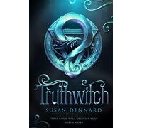 Truthwitch: Susan Dennard