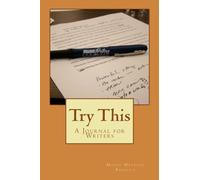 Try This: A Journal for Writers