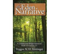 Tryggve N. D. Mettinger The Eden Narrative (Copertina rigida)