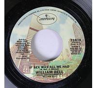 Tryin' To Love Two / If Sex Was All We Had