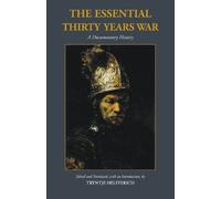 Tryntje Helfferich The Essential Thirty Years War (Tascabile)
