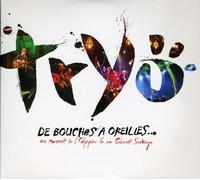 Tryo - De Bouches a Oreilles