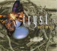 Tryst - Worth the Wait (US Import)