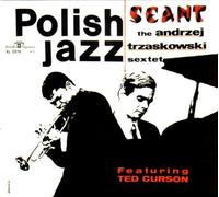 Trzaskowski Sextet,Andrzej - Seant