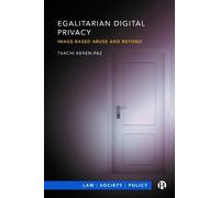 Tsachi Keren-Paz Egalitarian Digital Privacy (Copertina rigida)