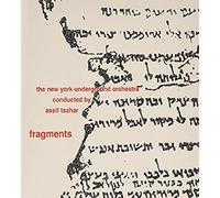 Tsahar, Assif Conducts The Ny Underground Orchestra - Fragments