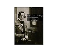 TSALF Quadri su Tela Senza Cornice Poster con Citazione di Frederic Chopin Poster del pianista del compositore Polacco Poster del Musicista Classico Poster ispiratore 30x50cm