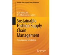 Tsan-Ming Choi Sustainable Fashion Supply Chain Management (Copertina rigida)