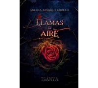 Tsanya Rey Llamas de aire (Tascabile) Guerra, Sangre Y Dioses