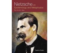 Tsarina Doyle Nietzsche on Epistemology and Metaphysics (Copertina rigida)