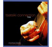 Tsatsiki Connection-Live - Aroma Fotias-der Duft des Feuers