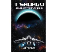 T'saungo: Journey to Planet 0: 3