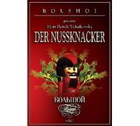 Tschaikowsky - Der Nussknacker / Bolshoi [Edizione: Regno Unito]