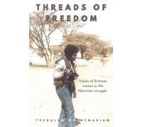 Tsegalem Woldemariam Threads of Freedom (Copertina rigida)
