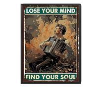 TSEZLOJH Divertente targa decorativa in metallo con fisarmonica "Lose Your Mind Find Your Soul", per parete del garage, parete dell'officina, 40,6 x 30,5 cm, con cornice in metallo
