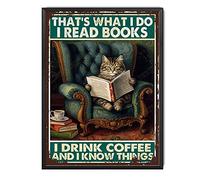 TSEZLOJH Targa in latta con scritta in inglese "This is what I do I Read Books Drink Coffee Cat For Bedroom Modern Fashion Office Wall Decor 30,5 x 40,6 cm - Metal Framed Tin Painting