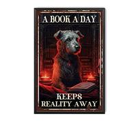 TSEZLOJH Targa in latta con scritta in lingua inglese "Dog Reading Book A Day Keeps Reality Away Home Bar Signs for Home Bar Signs 20,3 x 30,5 cm - Metal Framed Tin Painting