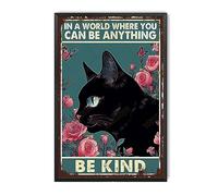 TSEZLOJH Targa in latta retrò con gatto nero in un mondo dove puoi essere qualsiasi cosa essere gentile, decorazione da parete divertente per casa, cucina, bar, stanza, garage, 30,5 x 20,3 cm, con