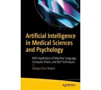 Tshepo Chris No Artificial Intelligence in Medical Sciences and Psyc (Tascabile)