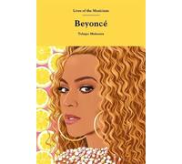 Tshepo Mokoena Beyoncé (Copertina rigida) Lives of the Musicians