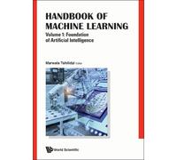 Tshilidzi Marwa Handbook Of Machine Learning - Volume 1: Foun (Copertina rigida)