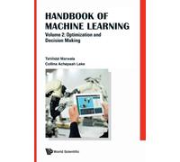 Tshilidzi Marwa Handbook Of Machine Learning - Volume 2: Opti (Copertina rigida)