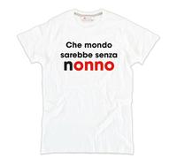 Tshirt che mondo sarebbe senza NONNO cotone bianco idea regalo simpatica