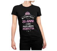 Tshirt Compleanno 20 Anni Donna Mi Ci Sono Voluti 20 Anni e Sono praticamente Perfetta - Idea Regalo Maglietta Divertente Manica Corta Nera Taglia XL