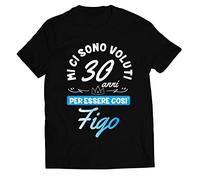Tshirt Compleanno 30 Anni Uomo Mi Ci Sono Voluti 30 Anni per Essere così Figo - Idea Regalo Maglietta Manica Corta Divertente Taglia L