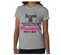 Tshirt Donna - Scusa, Questa Bella Ragazza è già impegnata con Un Muratore Figo e Sexy - Idea Regalo