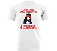 Tshirt Er Monnezza - Chi Dietro Le Spalle Te Borbotta - E' Un Gran Fio de na Mign*TTA - Er monnezza - Idea Regalo