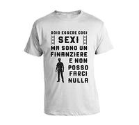 Tshirt Finanziere - Odio Essere così Sexy ma Sono Un Finanziere e Non Posso farci Nulla - Mestieri - Idea Regalo