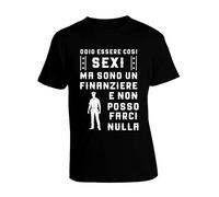 Tshirt Finanziere - Odio Essere così Sexy ma Sono Un Finanziere e Non Posso farci Nulla - Mestieri - Idea Regalo