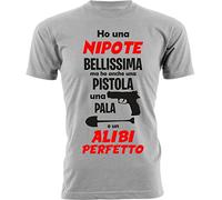 Tshirt Nonno/Zio Divertente Ho Una Nipote Bellissima, Una Pala e Un Alibi Perfetto- Idea Regalo