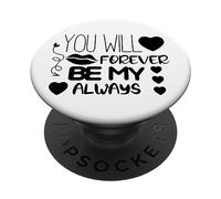 tshirt you will forever be my always, faith love god PopSockets PopGrip Adesivo