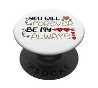 tshirt you will forever be my always, faith love god PopSockets PopGrip Adesivo