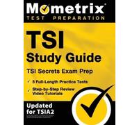 TSI Study Guide - TSI Secrets Exam Prep, 5 Full-Length Practi (Copertina rigida)