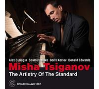 Misha Tsiganov The Artistry of the Standard (CD) Album