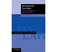 Tsilly Dagan International Tax Policy (Tascabile) Cambridge Tax Law Series