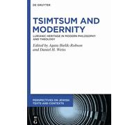 Agata Bielik-Robson Tsimtsum and Modernity (Copertina rigida)