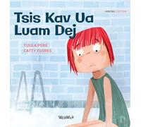 Tsis Kav Ua Luam Dej: Hmong Edition of "Scared to Swim": 5