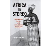 Tsitsi Ella Jaji Africa in Stereo (Tascabile)